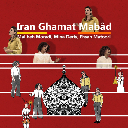 Track: Iran Ghamat Mabad
